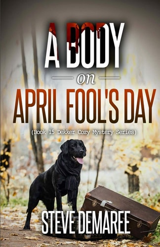 A Body on April Fool's Day