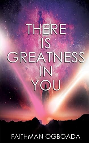 There Is Greatness In You