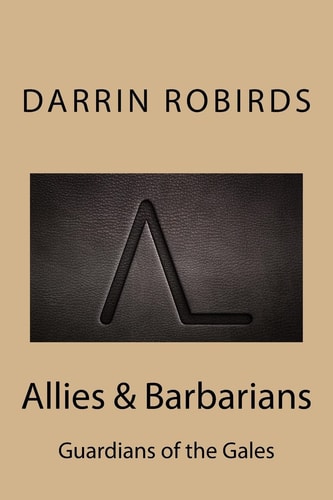 Allies and Barbarians Guardians of the Gales