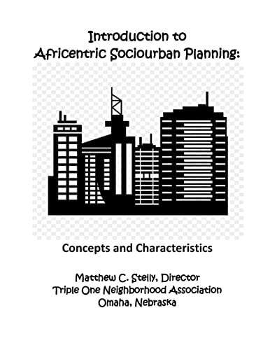 Introduction to Africentric Sociourban Planning : Concepts and Characteristics