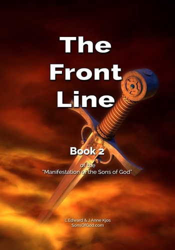 The Front Line Book 2 of the Manifestation of the Sons of God