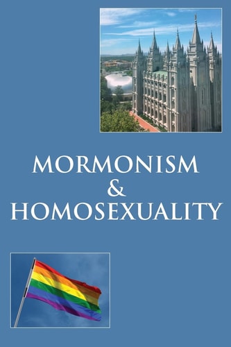 Mormonism and Homosexuality