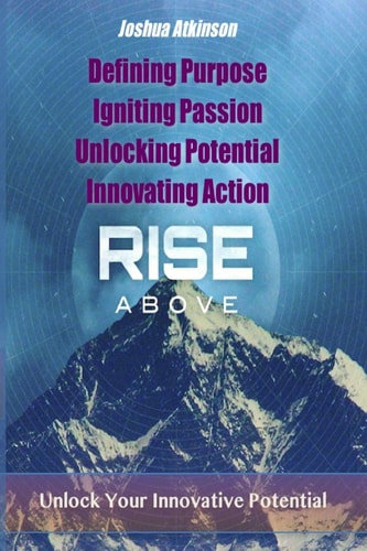 Rise Above Unlocking Innovative Potential