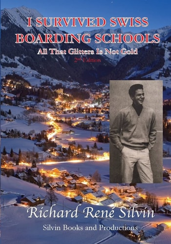 I Survived Swiss Boarding Schools All That Glitters Is Not Gold