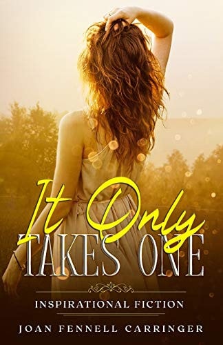 It Only Takes One Inspirational Fiction