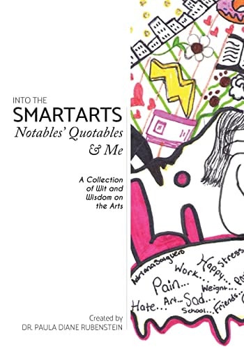 Into the Smart Arts Notables' Quotables and Me