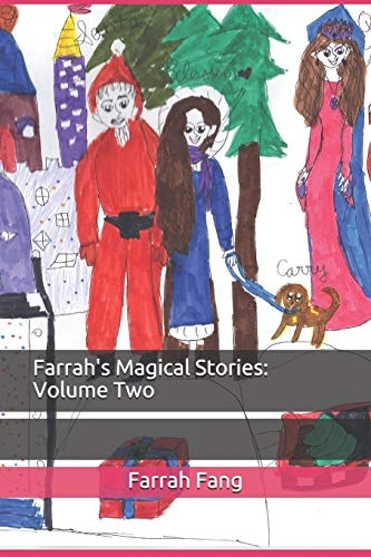 Farrah's Magical Stories Volume Two