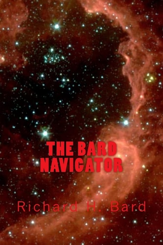 The Bard Navigator A Guide to Reflection and Decision