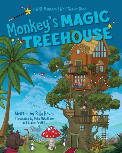 Monkeys' Magic Tree House Well-Mannered Wolf Series: Book 3