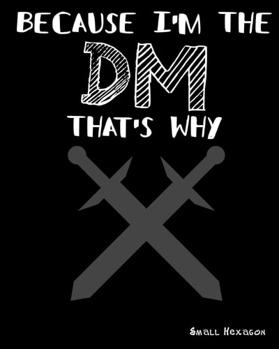 Because I'm the DM That's Why Small Hexagon RPG Gamer Graph Paper, Tabletop Gamer Map, Pen and Paper RPG Hexagon Mapping Graph Paper
