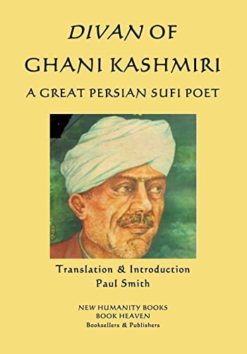 Divan of Ghani Kashmiri A Great Persian Sufi Poet