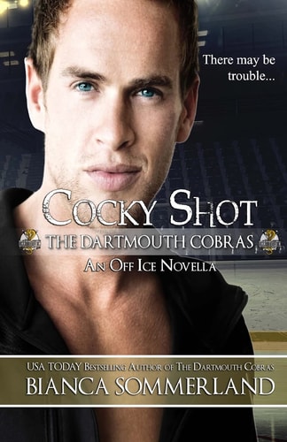Cocky Shot An Off Ice Novella