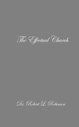The Effectual Church