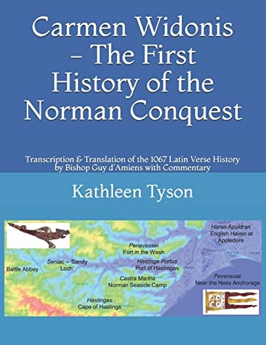 Carmen Widonis - the First History of the Norman Conquest