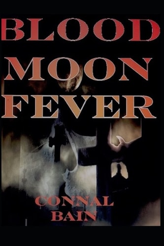 Blood Moon Fever