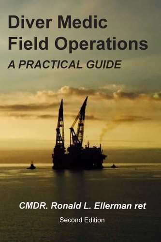Diver Medic Field Operations A Practical Guide