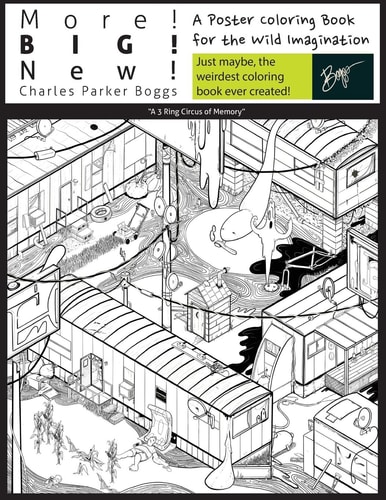More!Big!New! : A Poster Coloring Book for the Wild Imagination