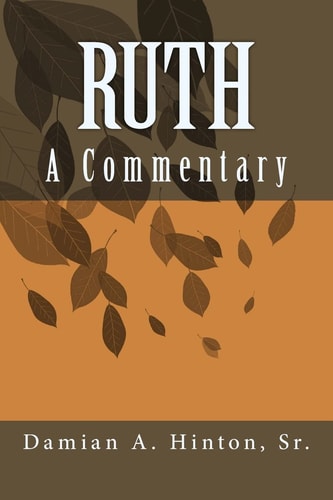 Ruth A Commentary