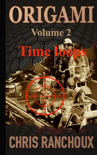 Origami (Volume 2) Time Loops