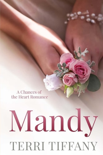Mandy A Chances of the Heart Romance