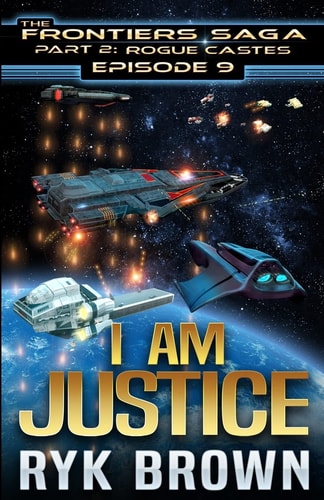 Ep.# 9 - "I Am Justice"