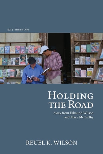 Holding the Road Away from Edmund Wilson and Mary McCarthy
