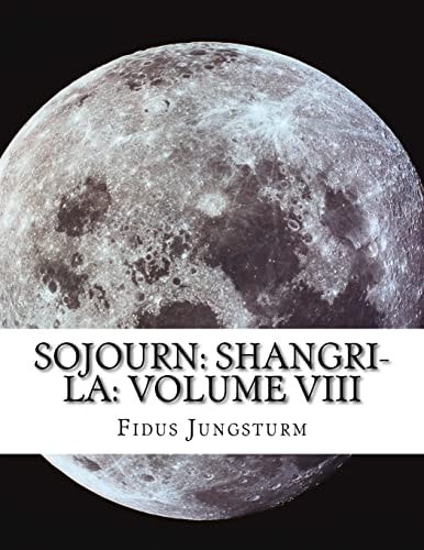 Sojourn: Shangri-La Volume VIII