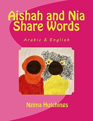 Aishah and Nia Share Words Arabic and English