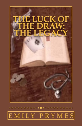 The Luck of the Draw The Legacy