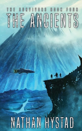 The Ancients The Survivors Book Four