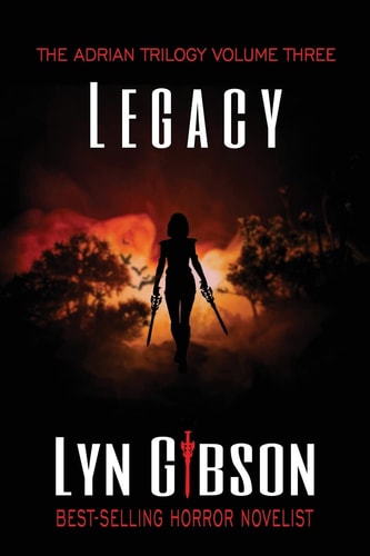Legacy Volume III of The Adrian Trilogy