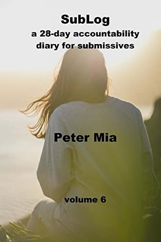 SubLog A 28-Day Accountability Diary for Submissives