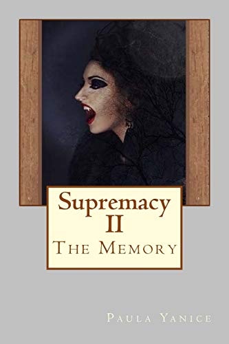 Supremacy II The Memory