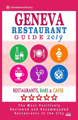 Geneva Restaurant Guide 2019 Best Rated Restaurants in Geneva, Switzerland - Restaurants, Bars and Cafes Recommended for Visitors, Guide 2019