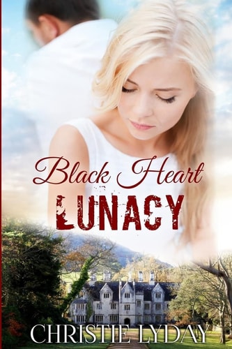 Black Heart LUNACY Book Two
