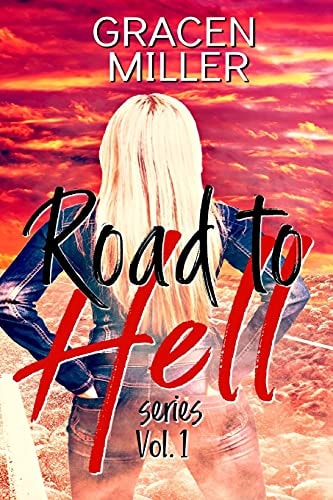 The Road to Hell Series Volume 1