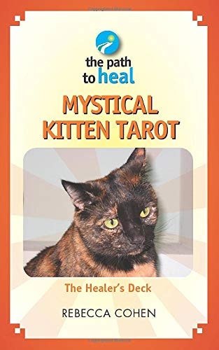 Mystical Kitten Tarot The Healer's Deck