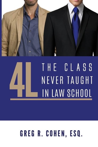 4l The Class Never Taught in Law School