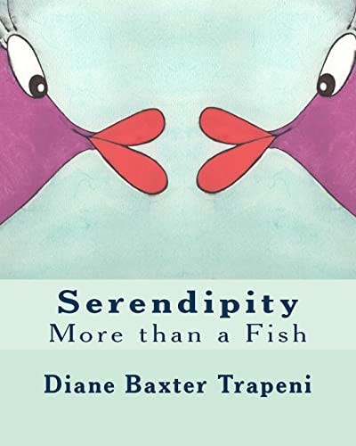 Serendipity More Than a Fish