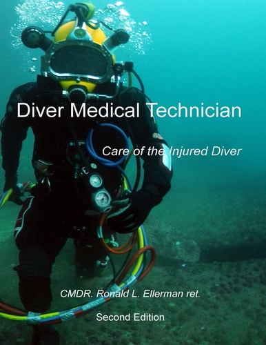 Diver Medical Technician Care of the Injured Diver