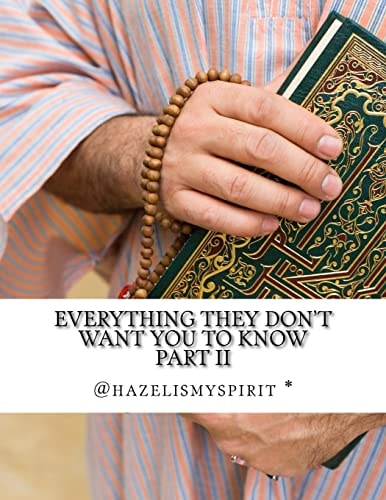 Everything They Don't Want You To Know Part II Messages From The God Energy