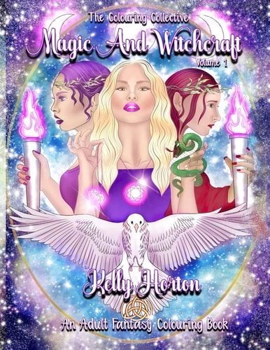 Magic and Witchcraft An Adult Fantasy Colouring Book