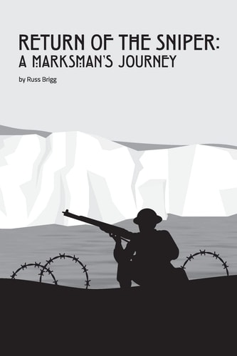 Return of the Sniper A Marksman's Journey