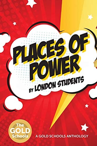 Places of Power The Gold Schools Anthology