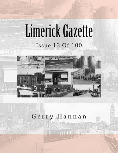 Limerick Gazette Issue 13 Of 100