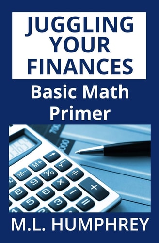 Juggling Your Finances Basic Math Primer