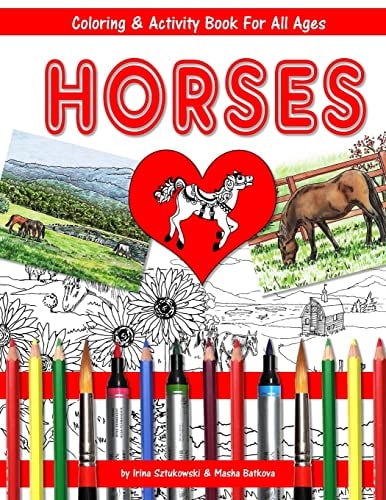 Horses Coloring and Activity Book for All Ages Fun for Children and Adults