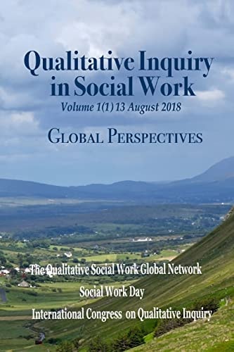 Qualitative Inquiry in Social Work Global Perspectives