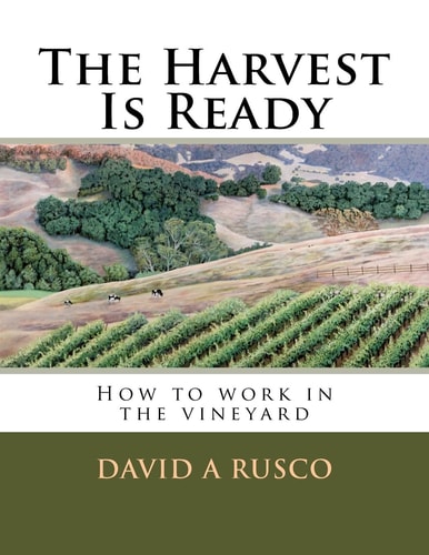 The Harvest Is Ready