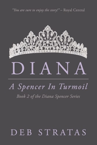 Diana, a Spencer in Turmoil A Novel